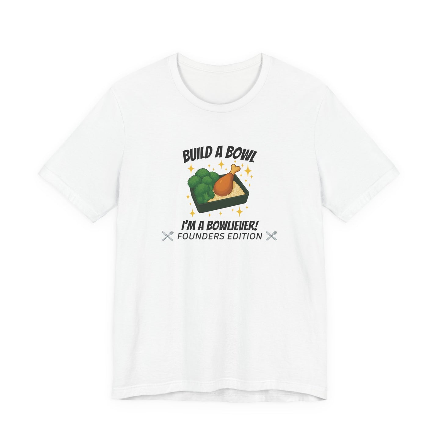 Bronze Level: "I'm a Bowliever!" Founders Edition T Shirt (Limited Edition Shirt x 100)