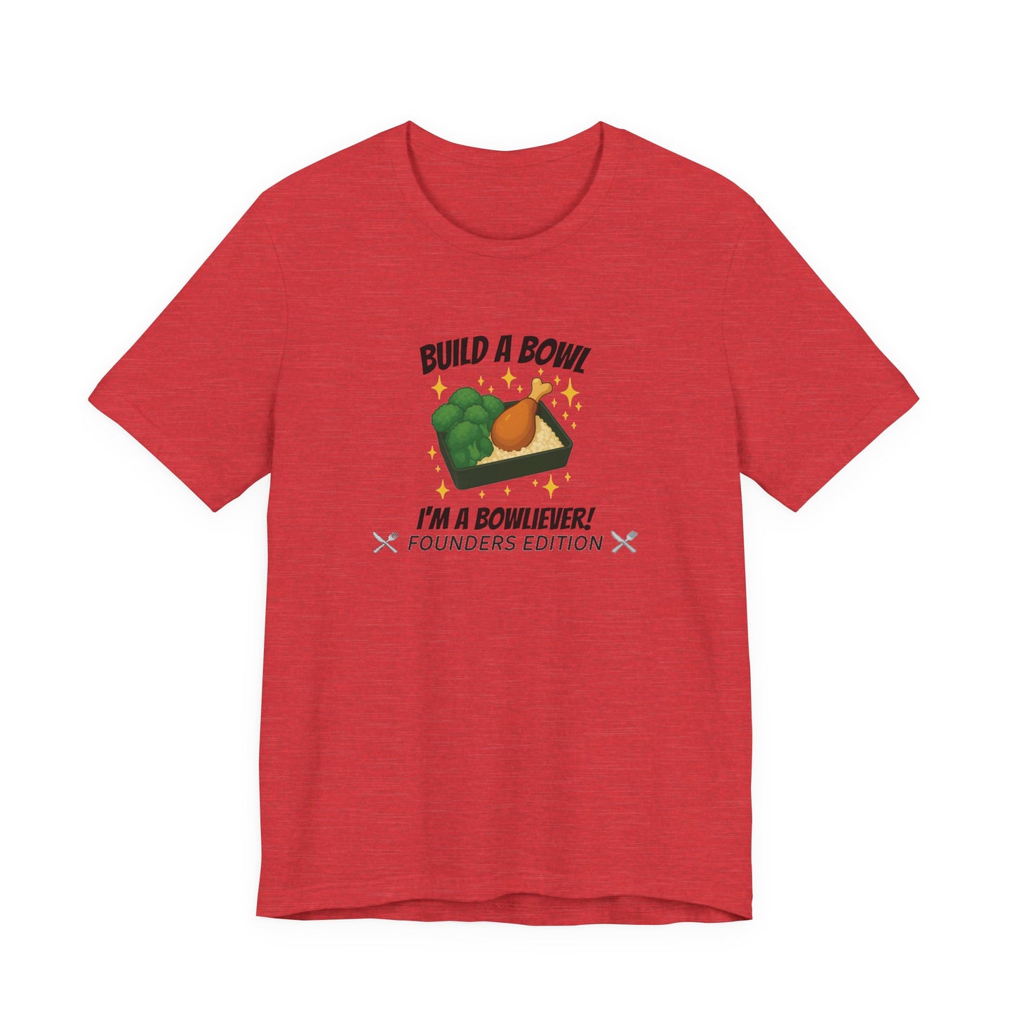 Bronze Level: "I'm a Bowliever!" Founders Edition T Shirt (Limited Edition Shirt x 100)