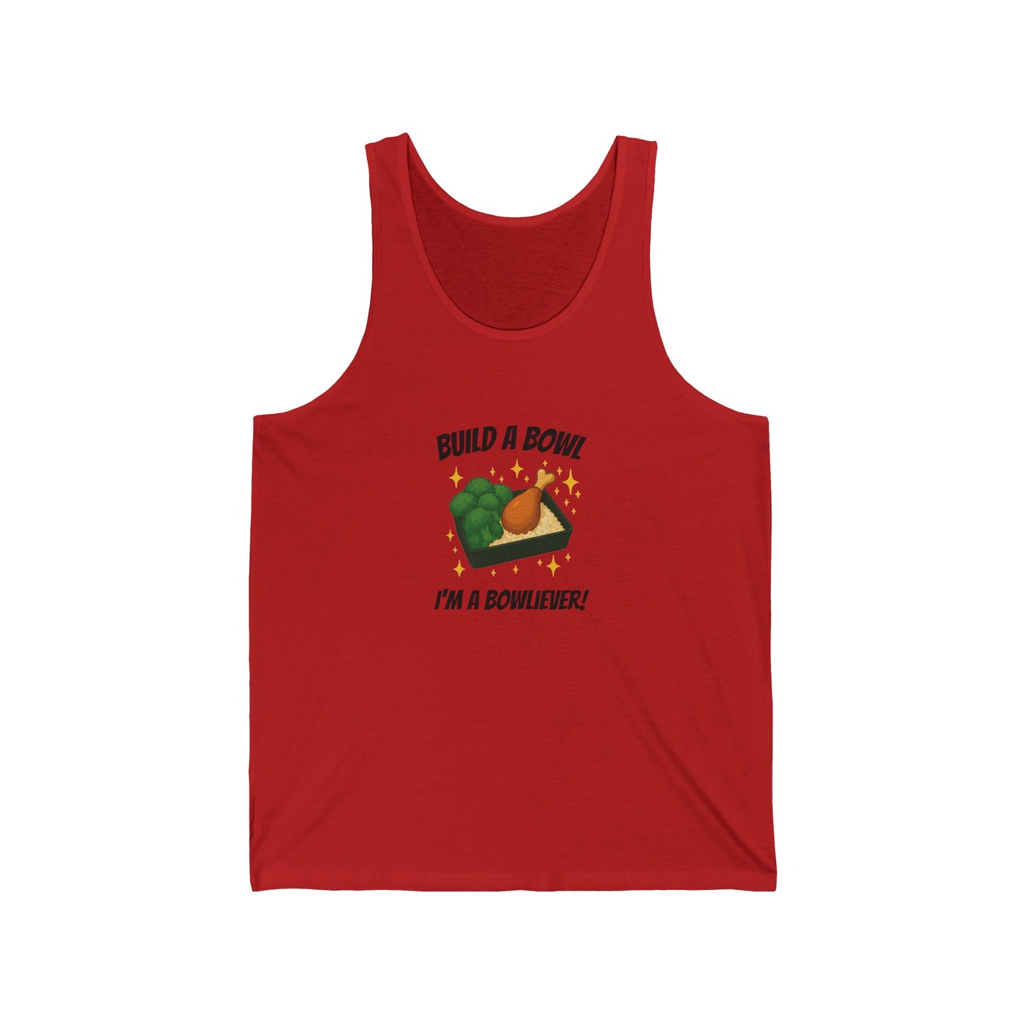 Build A Bowl "I'm a Bowl-iever" Tank Top!