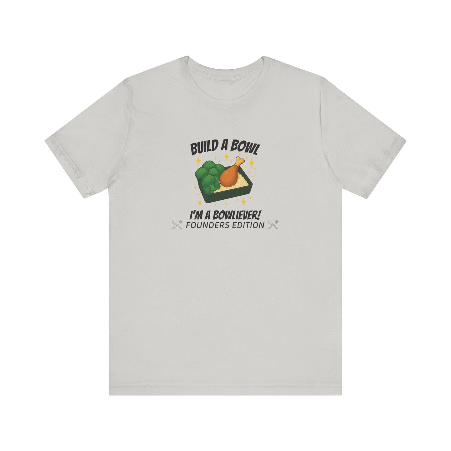 Bronze Level: "I'm a Bowliever!" Founders Edition T Shirt (Limited Edition Shirt x 100)