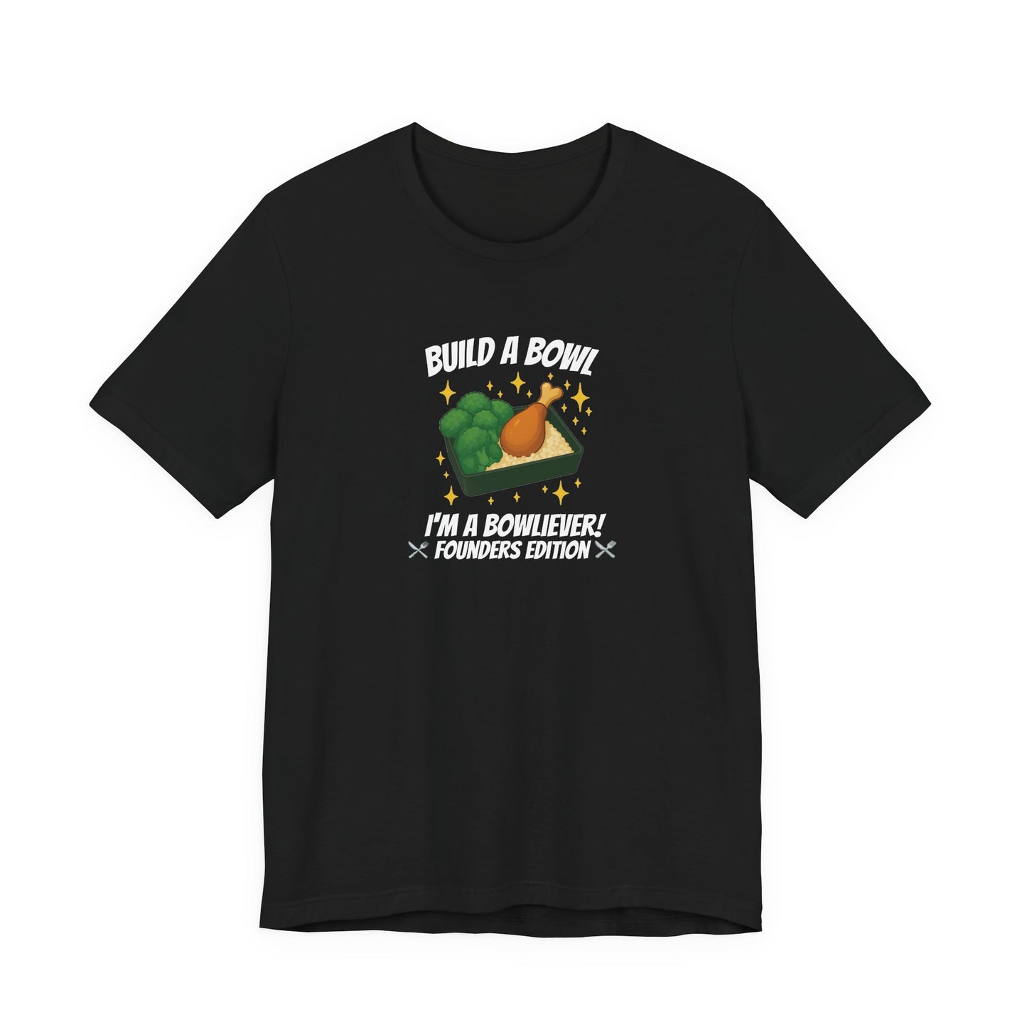 Bronze Level: "I'm a Bowliever!" Founders Edition T Shirt (Limited Edition Shirt x 100)