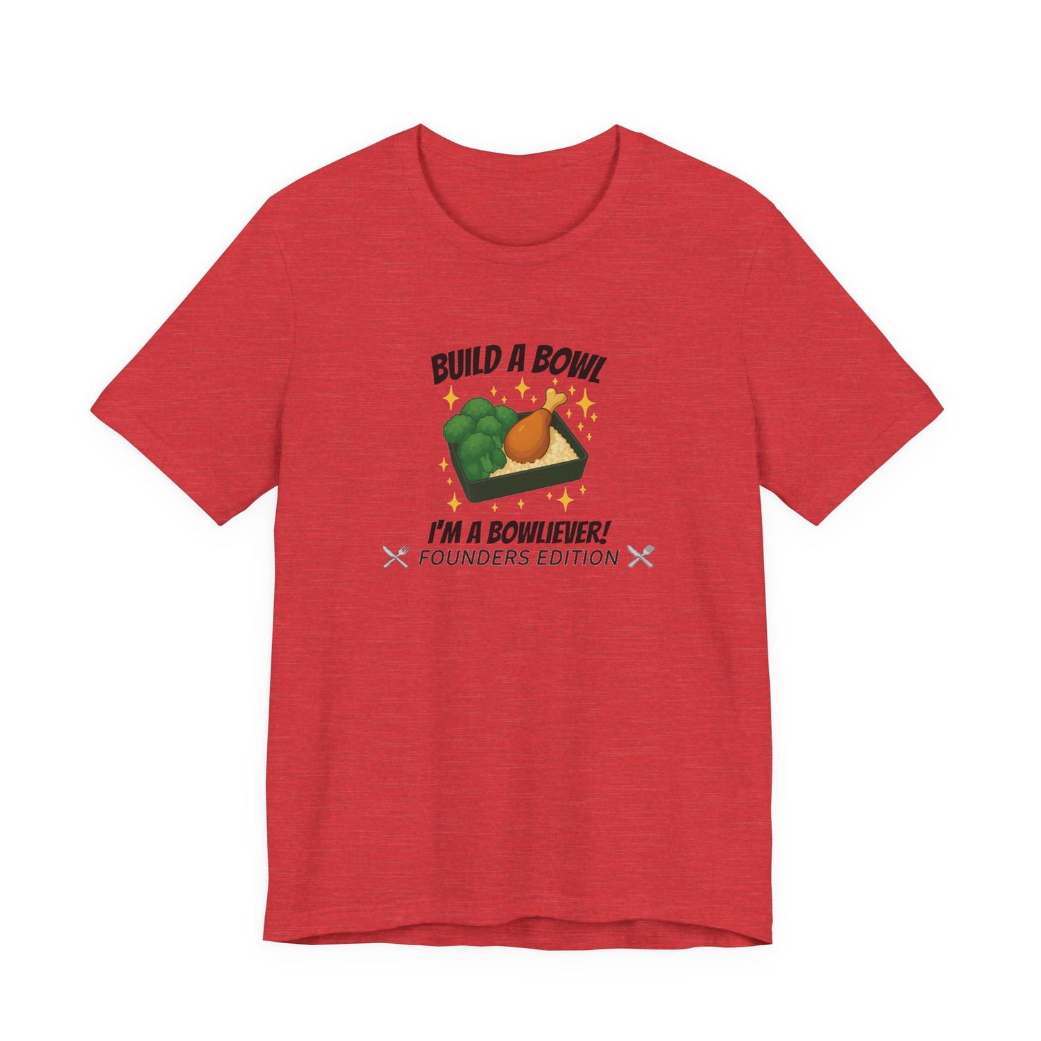 Build A Bowl: T Shirts