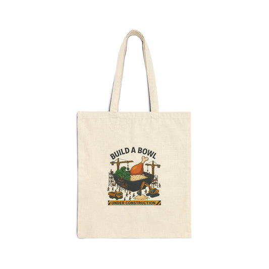 Build A Bowl "Under Construction" Canvas Tote Bag - PERFECT for your Bowls and other groceries!