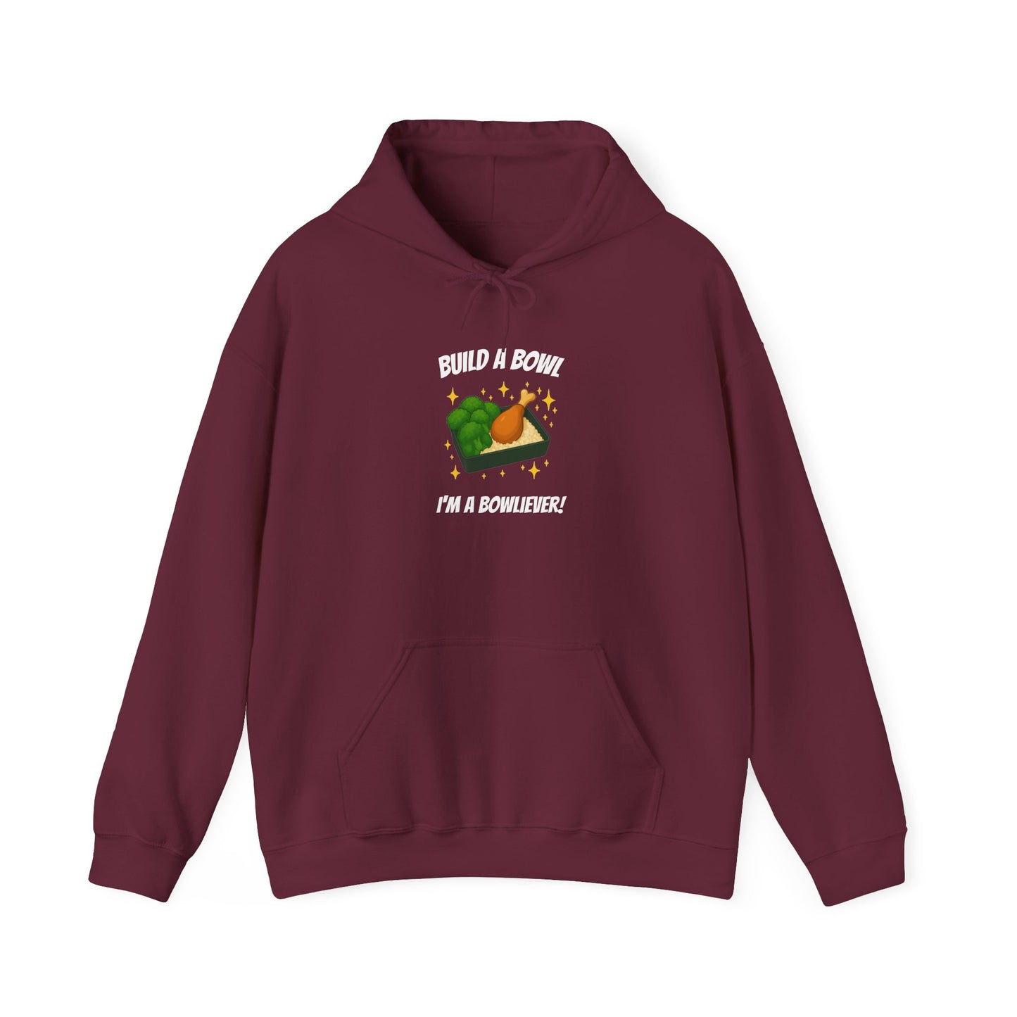 Build a Bowl "I'm a Bowliever" Graphic Hoodie