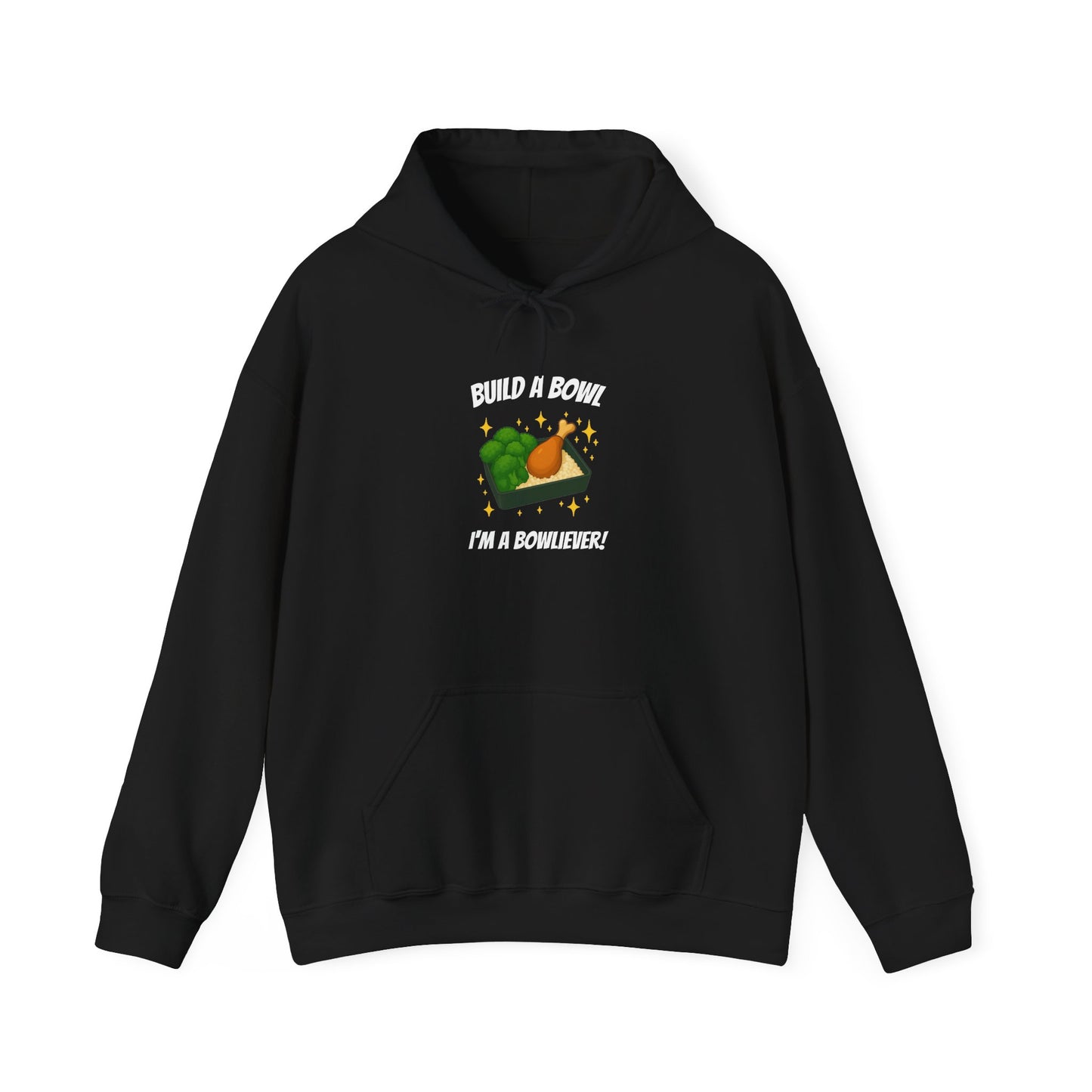 Build a Bowl "I'm a Bowliever" Graphic Hoodie