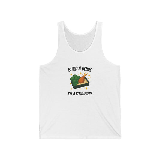 Build A Bowl "I'm a Bowl-iever" Tank Top!
