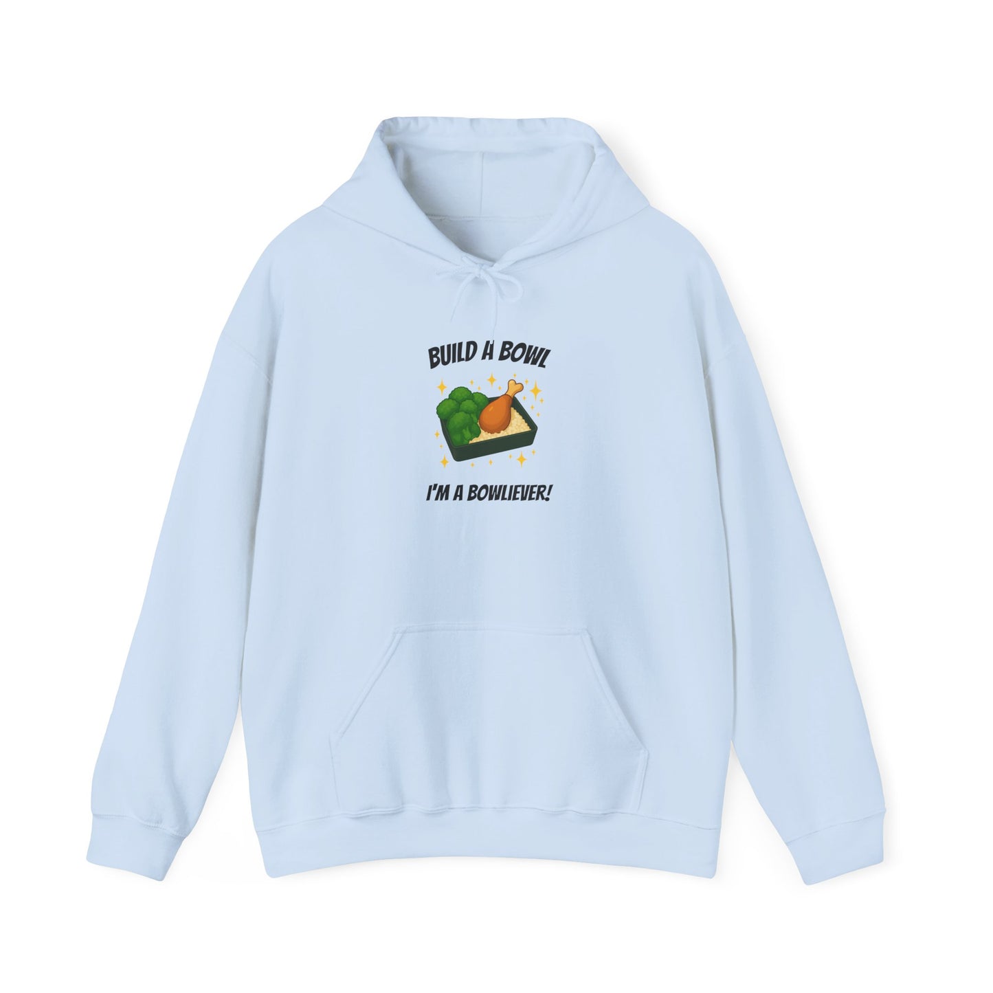 Build a Bowl "I'm a Bowliever" Graphic Hoodie