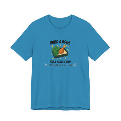 Gold Level: "I'm a Bowliever!" Founders Edition T Shirt (Limited Edition Shirt x 50)
